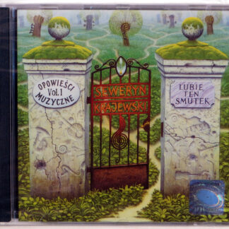 SEWERYN KRAJEWSKI - Lubię Ten Smutek - CD