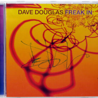 DAVE DOUGLAS - Freak In - CD 2003 autografy