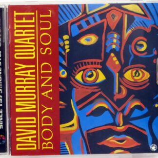 DAVID MURRAY QUARTET - Body And Soul - CD 1993