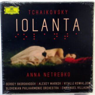TCHAIKOVSKY - Iolanta / NETREBKO, VILLAUME - 2 CD BOX 2015