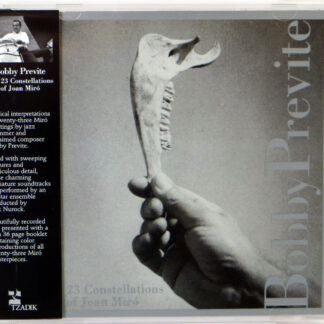 BOBBY PREVITE - The 23 Constellations Of Joan Miro - CD TZADIK 2001