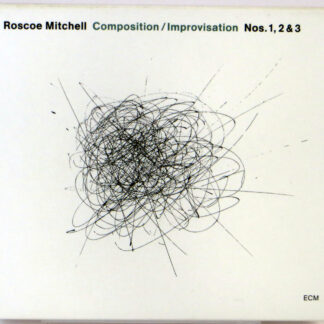 ROSCOE MITCHELL - Composition / Improvisation Nos. 1, 2 & 3 - CD 2007