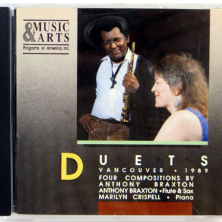 ANTHONY BRAXTON / MARILYN CRISPELL - Duets Vancouver 1989  - CD