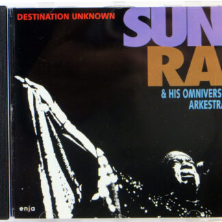 SUN RA & HIS OMNIVERSE ARKESTRA - Destination Unknown - CD 1993