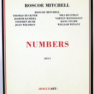 ROSCOE MITCHELL - Numbers - CD 2011