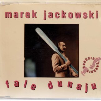 MAREK JACKOWSKI - Fale Dunaju - CDs 1995