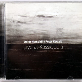 JULIUS HEMPHILL / PETER KOWALD - Live At Kassiopeia - 2 CD 2011