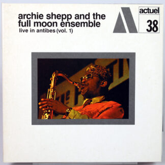 ARCHIE SHEPP AND THE FULL MOON ENSEMBLE - Live In Antibes (Vol. 1) - CD 2002