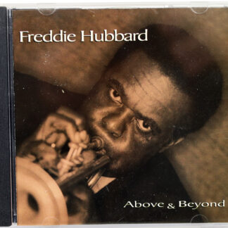 FREDDIE HUBBARD - Above & Beyond - CD US 2006