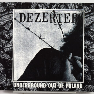 DEZERTER -  Underground Out Of Poland - CD Pop Noise 2002