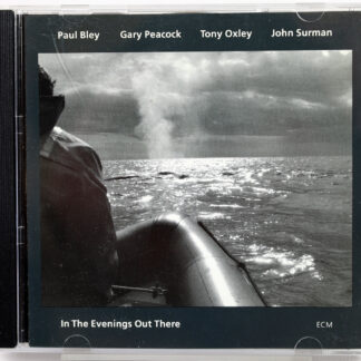 PAUL BLEY / JOHN SURMAN / GARY PEACOCK / TONY OXLEY - The Paul Bley Quartet - CD ECM 1993