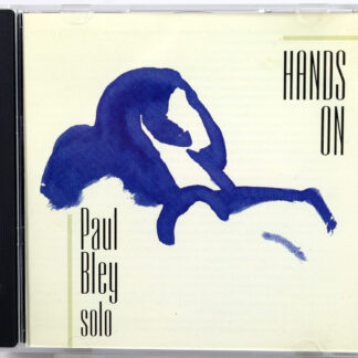 PAUL BLEY - Hands On - CD 1997