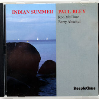 PAUL BLEY TRIO - Indian Summer - CD 1991
