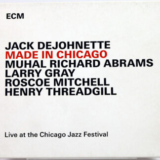 JACK DEJOHNETTE - Made In Chicago - CD ECM 2015