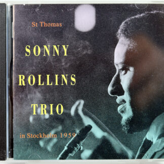 SONNY ROLLINS TRIO - St Thomas - In Stockholm 1959 - CD